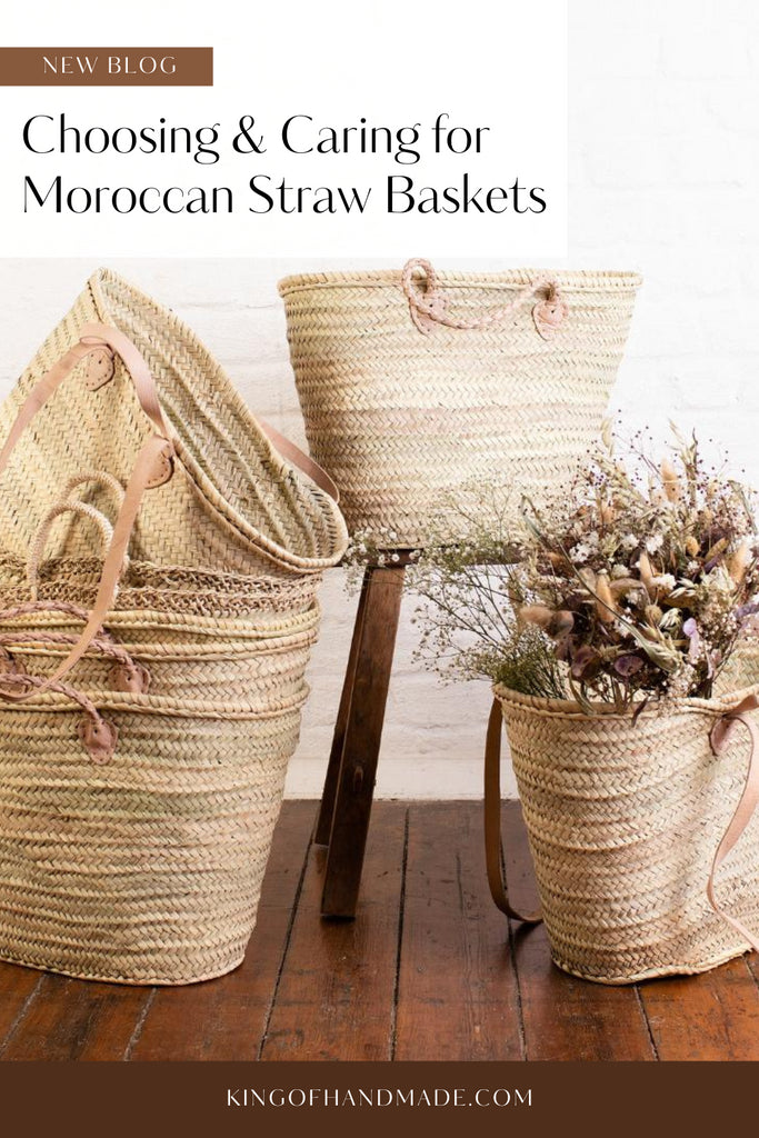 Choosing & Caring for Moroccan Straw Baskets