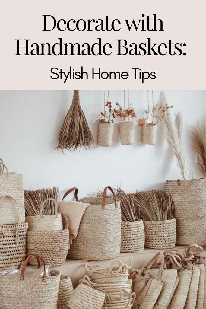 Decorate with Handmade Baskets: Stylish Home Tips