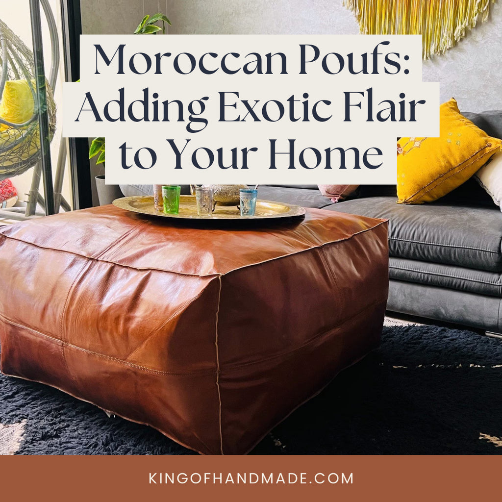 Moroccan Poufs: Adding Exotic Flair to Your Home