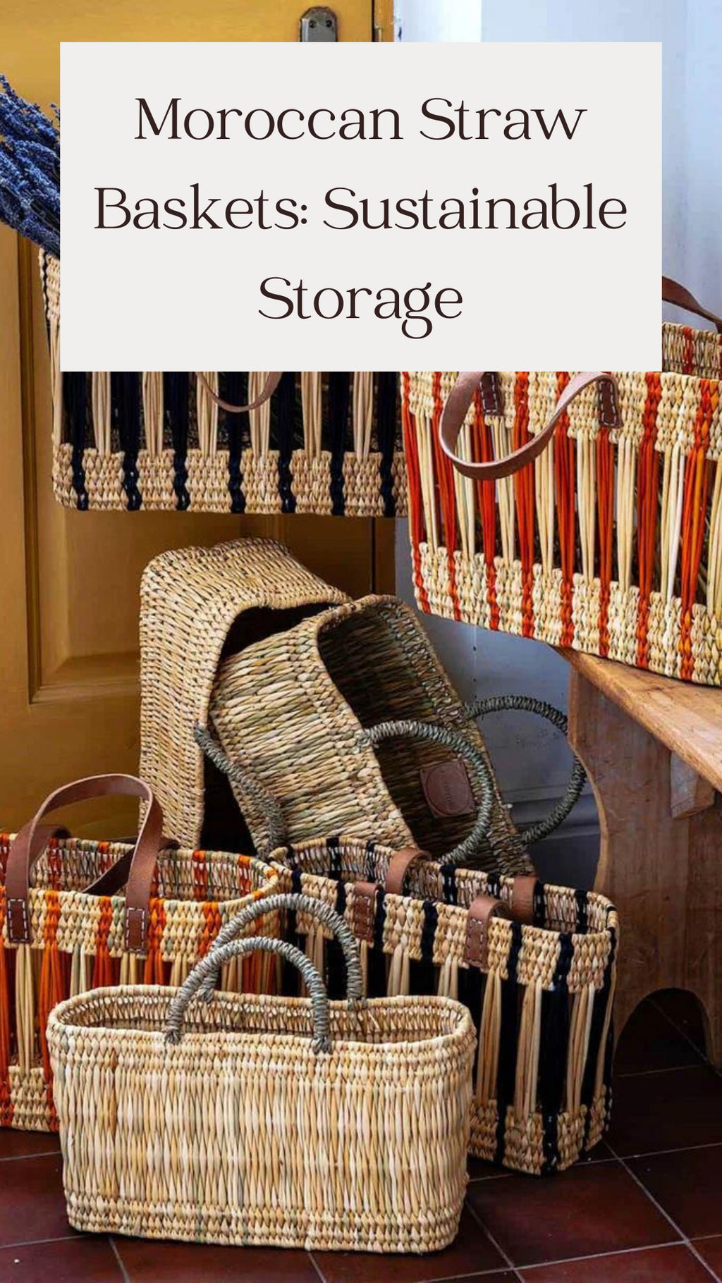 Moroccan Straw Baskets: Sustainable Storage