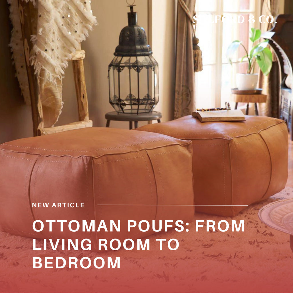 Ottoman Poufs: From Living Room to Bedroom