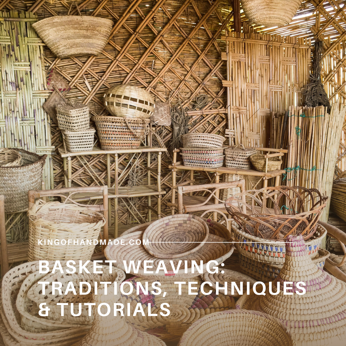 Basket Weaving: Traditions, Techniques & Tutorials – KOH